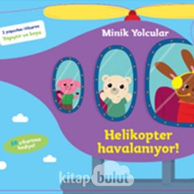 Minik Yolcular - Helikopter Havalanıyor! - Kolektif