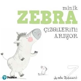 Minik Zebra Çizgilerini Arıyor - Jedda Robaard