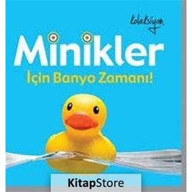 MINIKLER İÇİN BANYO ZAMANI - KOLEKTIF