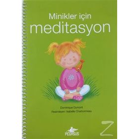 Minikler İçin Meditasyon - Dominique Dumont