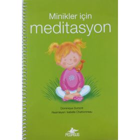 Minikler İçin Meditasyon - Dominique Dumont