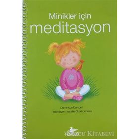 Minikler İçin Meditasyon - Dominique Dumont