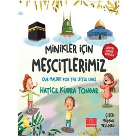 Minikler İçin Mescitlerimiz Aile Yayınları