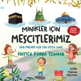 Minikler İçin Mescitlerimiz Aile Yayınları