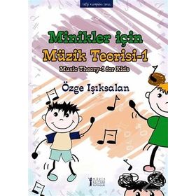 Minikler İçin Müzik Teorisi - 1 - Özge Işıksalan