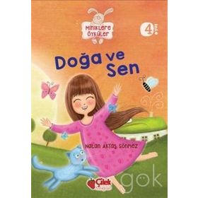 Miniklere Öyküler - Doğa ve Sen - Nalan Aktaş Sönmez