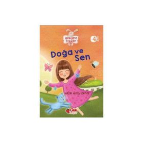 Miniklere Öyküler - Doğa ve Sen - Nalan Aktaş Sönmez