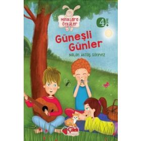 Miniklere Öyküler - Güneşli Günler - Nalan Aktaş Sönmez