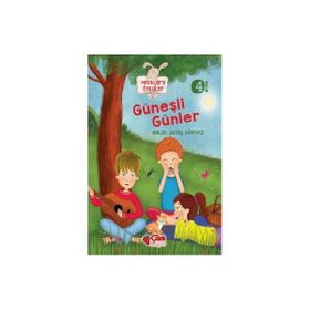Miniklere Öyküler - Güneşli Günler - Nalan Aktaş Sönmez