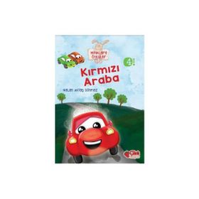 Miniklere Öyküler - Kırmızı Araba - Nalan Aktaş Sönmez