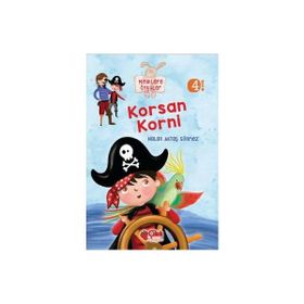 Miniklere Öyküler - Korsan Korni - Nalan Aktaş Sönmez