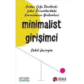 Minimalist Girişimci - Sahil Lavingia