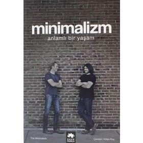 Minimalizm-Anlamlı Bir Yaşam - Joshua Fields Millburn