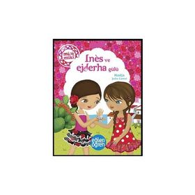 Minimiki - İnes ve Ejderha Gülü - Nadja Julie Camel