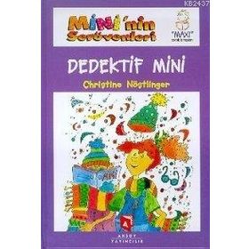 MINI'NIN SERÜVENLERI DEDEKTIF MINI - CHRISTINE NÖSTLINGER