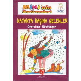 MINI'NIN SERÜVENLERI KAYAKTA BAŞINA GELENLER - CHRISTINE NÖSTLINGER