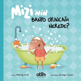 Miniso Mizi'nin Banyo Oyuncağı Nerede? Kitabı