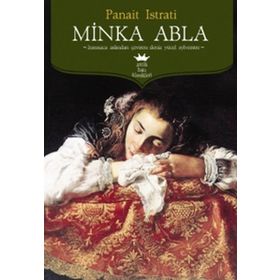 MINKA ABLA - PANAIT ISTRATI (ISBN:9786054439553)