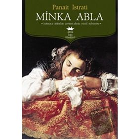 MINKA ABLA - PANAIT ISTRATI (ISBN:9786054439553)