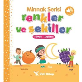 Minnak Serisi Renkler ve Şekiller Kitabı - Feyyaz Ulaş - Yeti Kitap