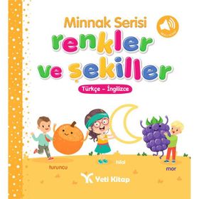 Minnak Serisi Renkler Ve Şekiller Kitabı - Kolektif