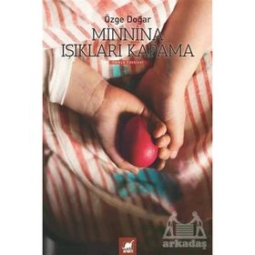 Minnina Işıkları Kapatma - Özge Doğar