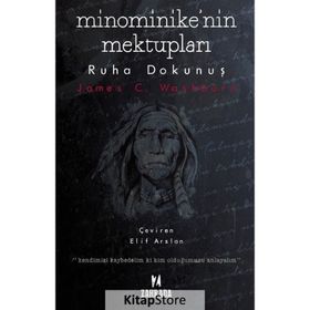 Minominike’nin Mektupları - James C. Washburn