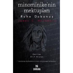 Minominike’nin Mektupları - James C. Washburn