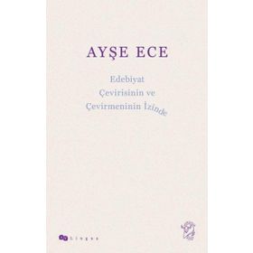 Minotor Kitap Edebiyat Çevirisinin ve Çevirmeninin İzinde