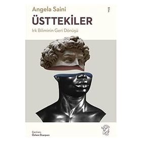 Minotor Kitap Üsttekiler: Irk Biliminin Geri Dönüşü