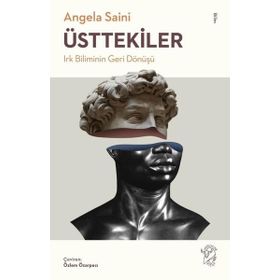Minotor Kitap Üsttekiler: Irk Biliminin Geri Dönüşü