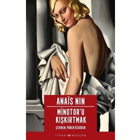 MINOTOR´U KIŞKIRTMAK - ANAIS NIN