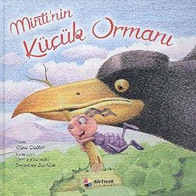 Minti’nin Küçük Ormanı - Oğuz Çağlar