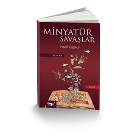 MINYATÜR SAVAŞLAR - HALIL COŞKUN
