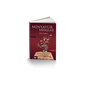 MINYATÜR SAVAŞLAR - HALIL COŞKUN