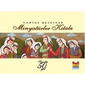 MİNYATÜRLER KİTABI - KOLEKTIF
