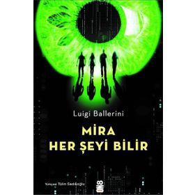 Mira Her Şeyi Bilir - Luigi Ballerini