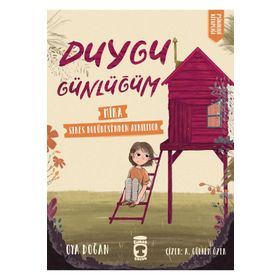 Mira Stres Kulübesinden Ayrılıyor Duygu Günlüğüm - Timaş Çocuk