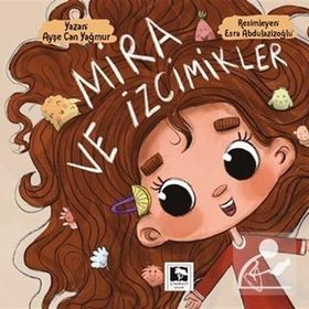 Mira ve İzcimikler Ayşe Can Yağmur