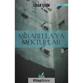 Mirabellaya Mektuplar- Cihan Tekin