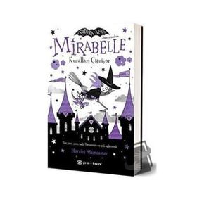 Mirabelle Kuralları Çiğniyor - Harriet Munchester