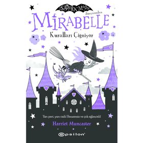 Mirabelle Kuralları Çiğniyor - Harriet Munchester