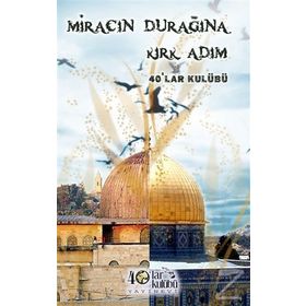 Miracın Durağına Kırk Adım - kollektif