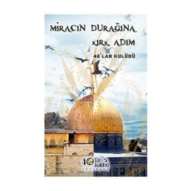 Miracın Durağına Kırk Adım - kollektif