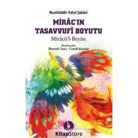 Mirac'ın Tasavvufi Boyutu - Muslihüddin Vahyi