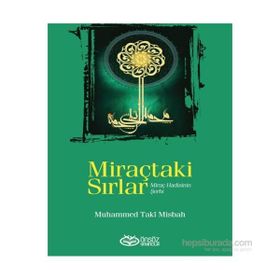 Miraçtaki Sırlar - Muhammed Taki Misbah