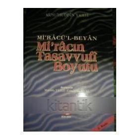MIRACÜ'L BEYAN MIRAC'IN TASAVVUFI BOYUTU - CEMAL KURNAZ;MUSTAFA TATCI