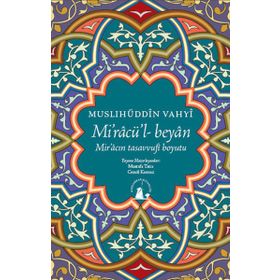 MIRACÜ'L BEYAN MIRAC'IN TASAVVUFI BOYUTU - CEMAL KURNAZ;MUSTAFA TATCI