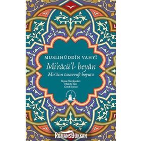 MIRAC'ÜL BEYAN - MUSLIHÜDDIN VAHYI