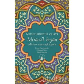 MIRAC'ÜL BEYAN - MUSLIHÜDDIN VAHYI